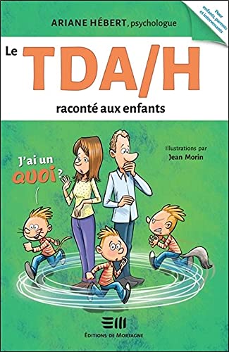 LE TDA/H RACONTÉ AUX ENFANTS